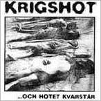 Krigshot : ...Och Hotet Kvarstar